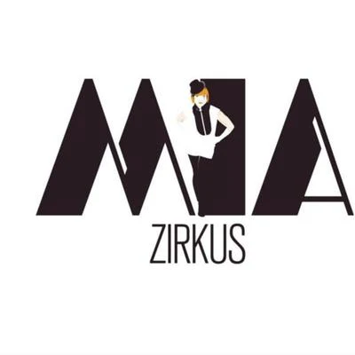 Zirkus 专辑 MIA.