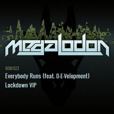 Everybody RunsLockdown VIP 專輯 Megalodon