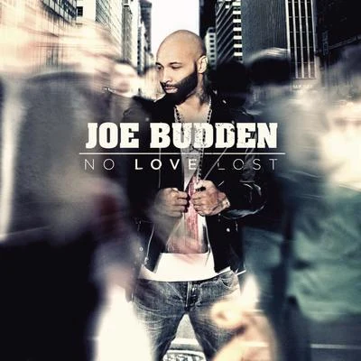 No Love Lost (Clean) 專輯 Joe Budden