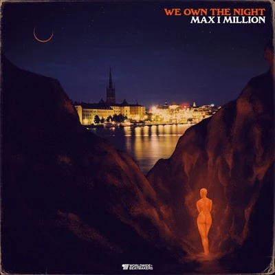 We Own the Night 專輯 Max I Million