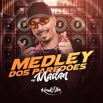 Medley dos Paredões 专辑 Dj R7/MC Madan