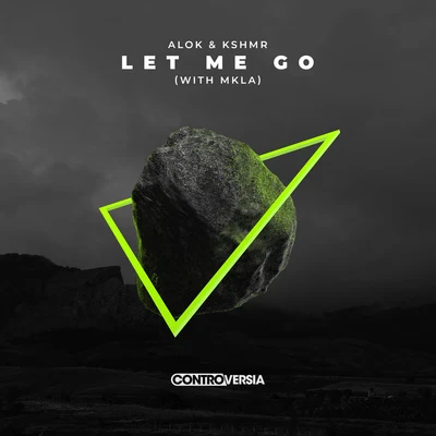 Let Me Go (with MKLA) 專輯 Alok