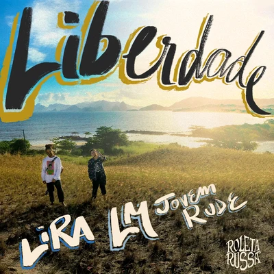 Liberdade 专辑 Lira