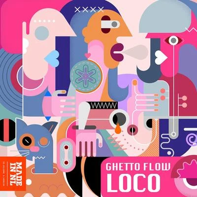 Loco 專輯 Ghetto Flow