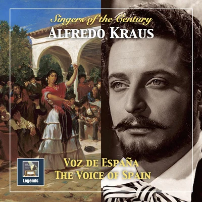 Singers of the Century: Alfredo Kraus – The Voice of Spain (Remastered 2018) 專輯 Alfredo Kraus