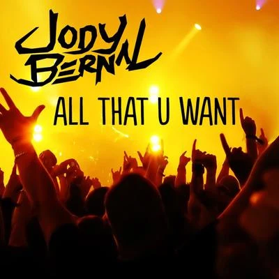 All That You Want 專輯 Jody Bernal