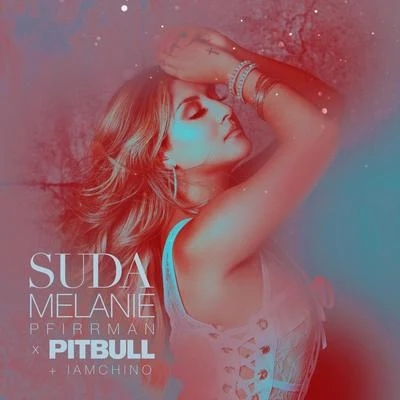 Suda (Remixes) 专辑 Jamie Drastik/Pitbull/Kelly Rowland