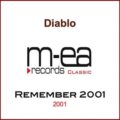 Remember 2001 專輯 Diablo