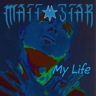 My Life 專輯 Locke/Matt Star