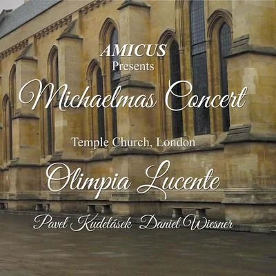 Michaelmas Concert: Temple Church, London 专辑 Daniel Wiesner