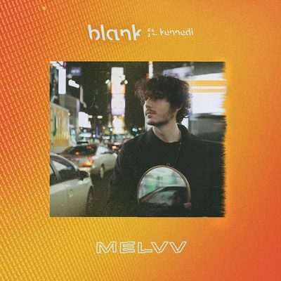 Blank 专辑 Melvv