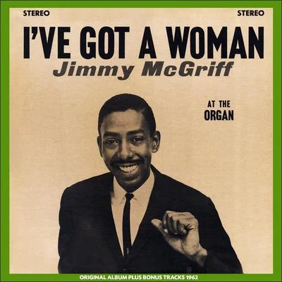 I've Got a Woman 專輯 Jimmy McGriff/Kenny Barron/Hank Crawford