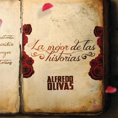 La Mejor De Las Historias 专辑 El Fantasma/Alfredo Olivas