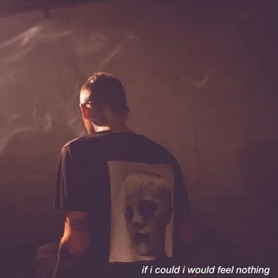 blackbear if i could i would feel nothing