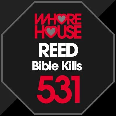 Bible Kills 专辑 Reed