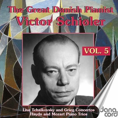 The Great Danish Pianist Victor Schiøler, Vol. 5 專輯 Victor Schiøler