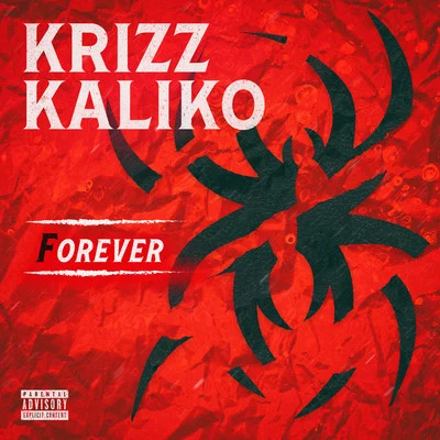 Forever 专辑 Krizz Kaliko