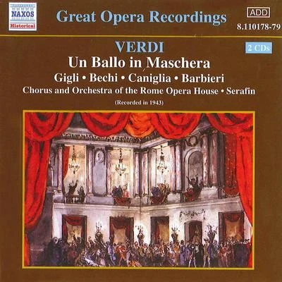 VERDI: Ballo in Maschera (Un) (Gigli, Caniglia) (1943) 專輯 Mirto Picchi/Tullio Serafín/Maria Callas/Luigi Cherubini/Renata Scotto