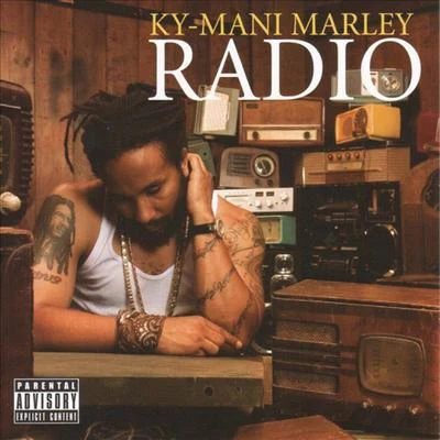 Radio 專輯 Ky-Mani Marley