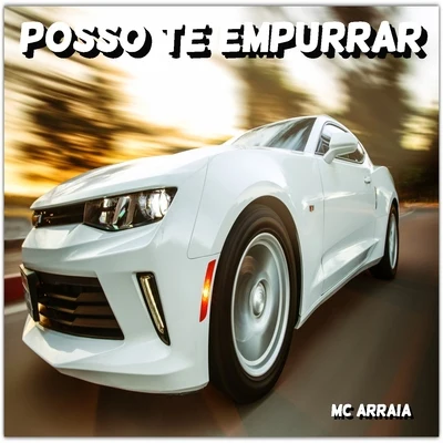 Posso Te Empurrar 專輯 MC Caio Kazzi/DJ Papùh/Mc Arraia