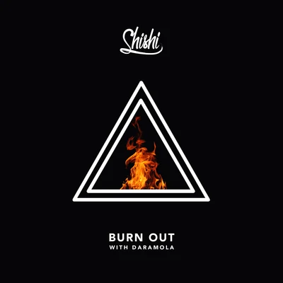 Burn Out 專輯 Shishi/Daramola