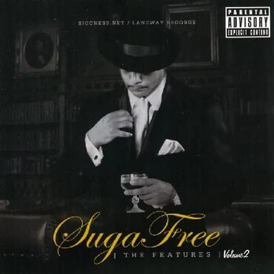 Suga FreeRappin 4-TayNate Dogg The Features V.2