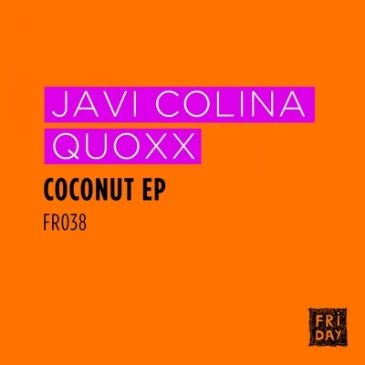 Javi Colina Coconut EP