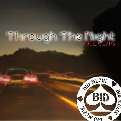 Through the Night 專輯 DJ E-Clyps