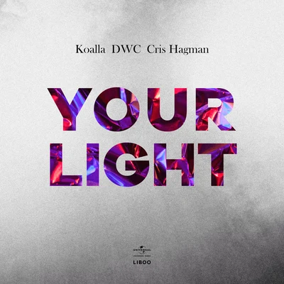 Your Light (Extended) 專輯 DCW/Breno Rocha/Koalla