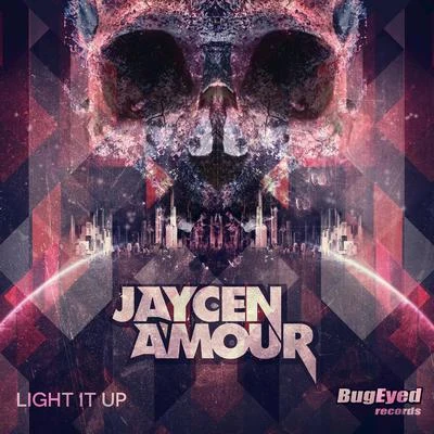 Jaycen Amour Light It Up