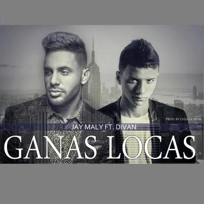 Ganas Locas (feat. Divan) 专辑 Anubix/Franny El Fenomeno/Jay Maly