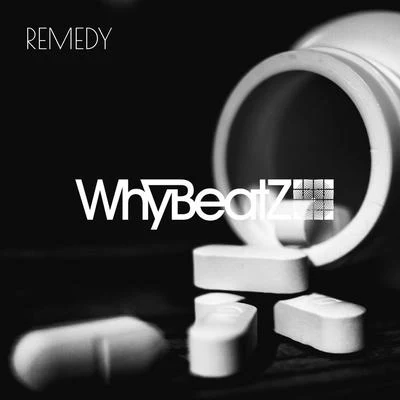 WhyBeatZ格莱美汇Taisheng Music REMEDY