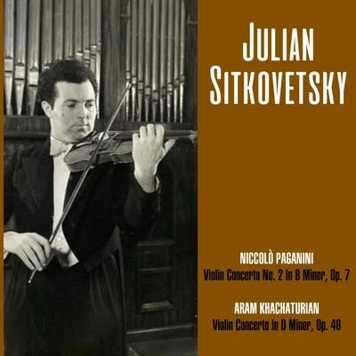 Aram Khachaturian Niccolò Paganini: Violin Concerto No. 2 In B Minor, Op. 7Aram Khachaturian: Violin Concerto In D Minor, Op. 46