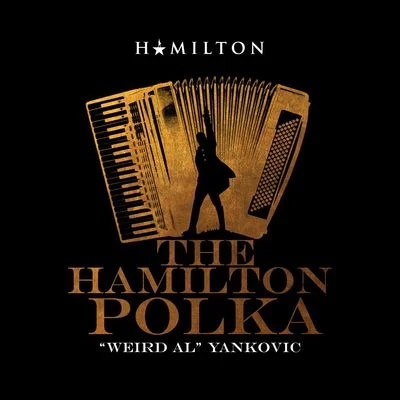 Weird Al Yankovic The Hamilton Polka