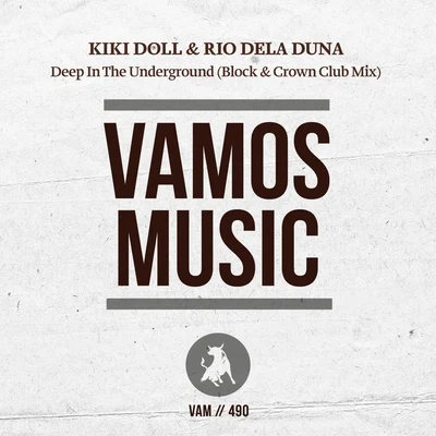 Deep in the Underground 專輯 Rio Dela Duna