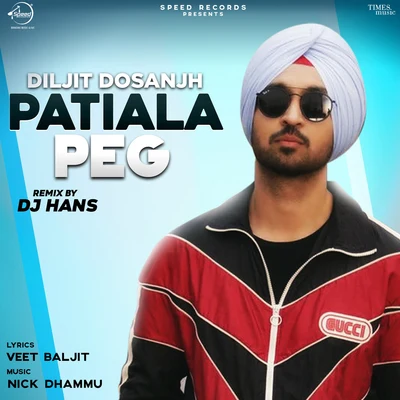 Patiala Peg (Remix) - Single 专辑 Diljit Dosanjh/Rishi Rich/Aastha Gill/Vishal Dadlani/Badshah