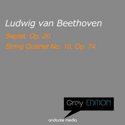 Grey Edition - Beethoven: Septet, Op. 20 & String Quartet No. 10, Op. 74 專輯 Stuttgart Philharmonic Septet