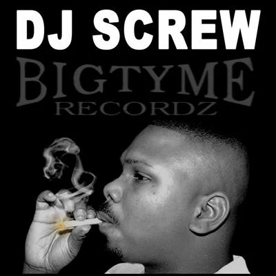 DJ Screw Bigtyme Recordz 95 - 99