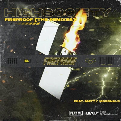 Fireproof (feat. Matty McDonald) 專輯 HIGHSOCIETY/Sunnie Williams