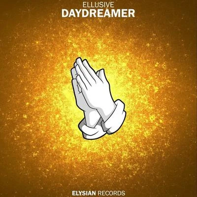 Daydreamer 专辑 Ellusive