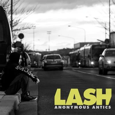 Anonymous Antics 专辑 Lash