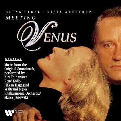 Meeting Venus (Original Motion Picture Soundtrack) [Highlights from Wagner’s Tannhäuser] 专辑 Dame Kiri Te Kanawa