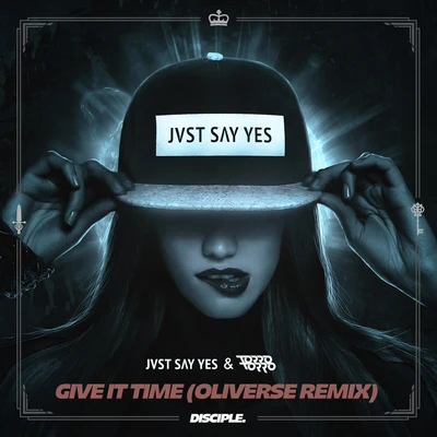 Give It Time (Oliverse Remix) 專輯 JVST SAY YES/Henry Fong