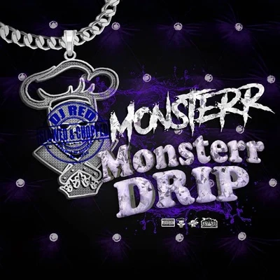 Monsterr Drip (Slowed & Chopped) 專輯 DJ Red/Da Plug