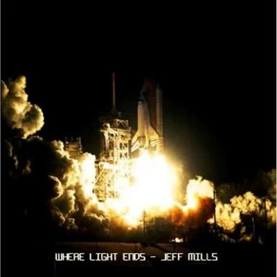 Where Light Ends 專輯 Jeff Mills