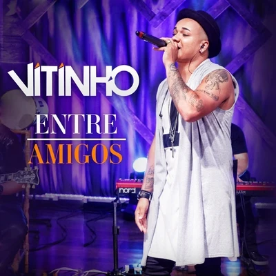 Entre Amigos 專輯 MC Du Black/Vitinho