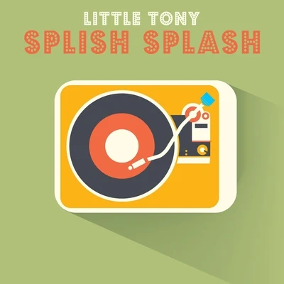 Splish Splash 專輯 Alberto Iglesias/Little Tony/Sara Montiel/Quintino & Blasterjaxx