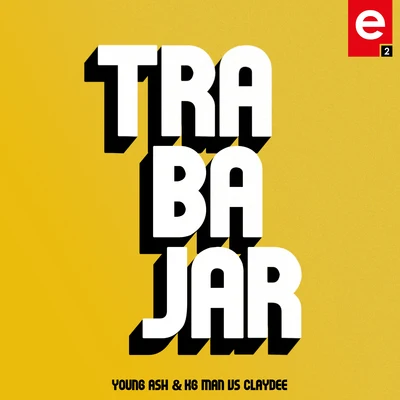 Trabajar 專輯 Kg Man