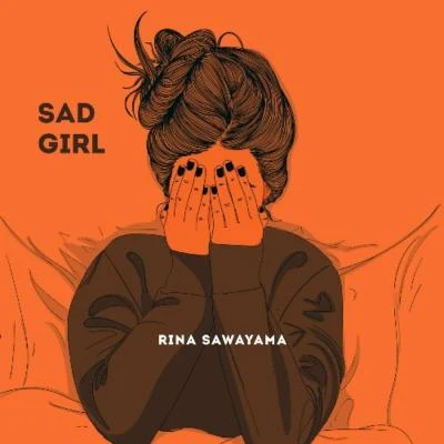 Rina SawayamaElton John Sad Girl