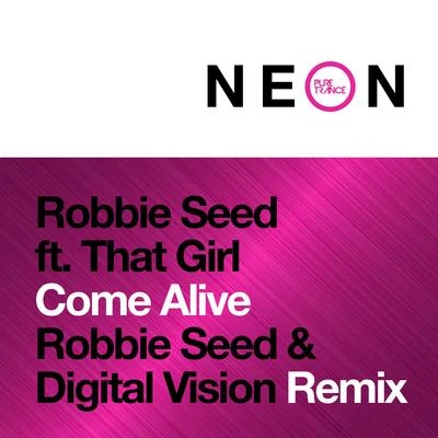 Come Alive (Copy) (Robbie Seed & Digital Vision Remix) 專輯 Robbie Seed